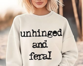 Feral png, Unhinged and feral png, Feral shirt, Typewriter print, Typewriter png, Sarcastic tshirt png, Vintage Feral Mom Png, Attitude png