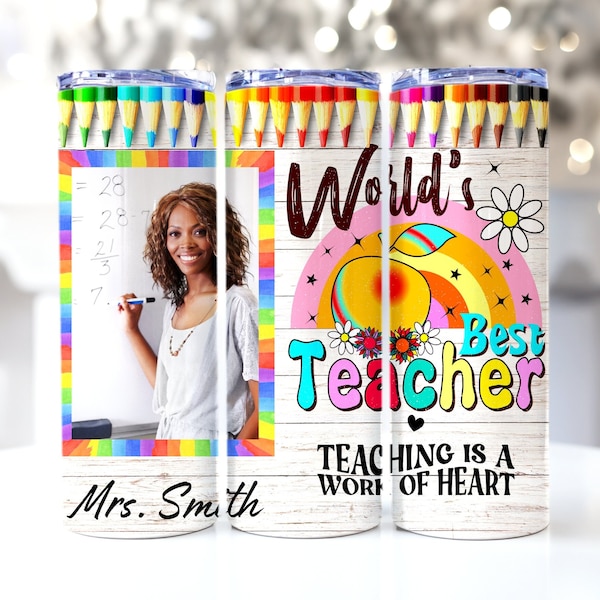 Teacher Tumbler Wrap, Add photo/Add name Teacher PNG, 20oz Skinny Tumbler Sublimation Design, Teacher Appreciation Gift, Teacher Life PNG