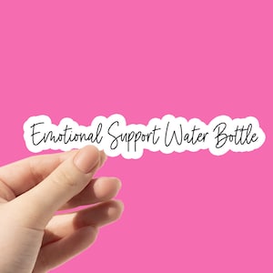 Bottiglia d'acqua per supporto emotivo / Adesivo per bicchiere con citazione motivazionale Adesivo impermeabile per decalcomania in vinile