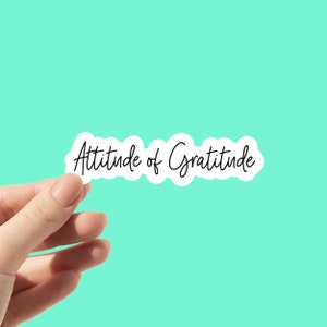 Houding van Dankbaarheid Laptop Sticker | Positieve esthetische planner sticker | Minimalistische motiverende citaat vinyl decal waterdichte sticker