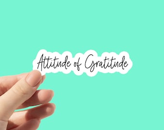Calcomanía de gratitud: Cita positiva, vinilo impermeable