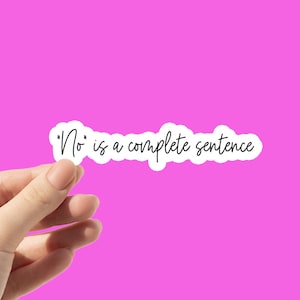 Naklejka na laptopa No is a Sentence | Naklejka na planer Positive Aesthetic | Minimalistyczna naklejka winylowa na temat zdrowia psychicznego, wodoodporna
