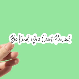 Naklejka na laptopa Be Kind You Can't Rewind | Estetyczna naklejka na planer | Minimalistyczna motywująca naklejka winylowa z cytatem wodoodporna