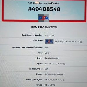 May include: PSA graded basketball card, certification number #49408548, featuring Zion Williamson, Reactive Orange variety, Gem MT 10 grade, Panini Mosaic brand, 2019 year.