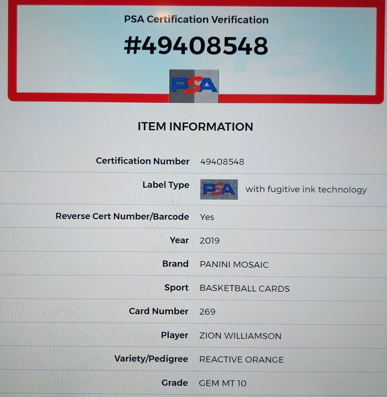 May include: PSA graded basketball card, certification number #49408548, featuring Zion Williamson, Reactive Orange variety, Gem MT 10 grade, Panini Mosaic brand, 2019 year.