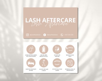 May include: A light brown card with the text "LASH AFTERCARE" in white. The card has a list of instructions for lash aftercare, including avoiding getting lashes wet for 24 hours, using oil-free products, not using mascara, brushing and cleaning daily, sleeping on your back or side, not using a lash curler, not pulling your lashes, and scheduling a fill-in appointment.