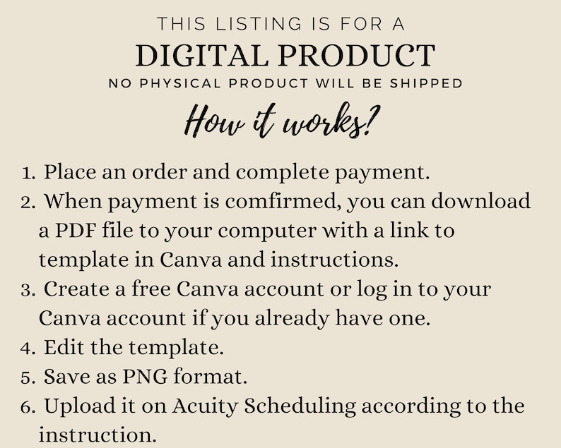 Puede incluir: Una lista de productos digitales con instrucciones sobre c&oacute;mo descargar un archivo PDF que contiene una plantilla de Canva e instrucciones. Las instrucciones incluyen crear una cuenta gratuita de Canva, editar la plantilla, guardarla en formato PNG y subirla a Acuity Scheduling.