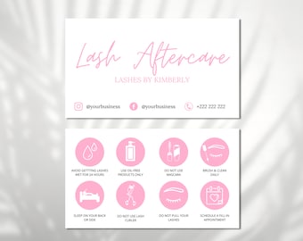 May include: Pink and white business card with the text "Lash Aftercare" and "Lashes by Kimberly". The card also includes social media handles and a phone number. Below the card are eight pink circles with white icons and text describing lash aftercare instructions.