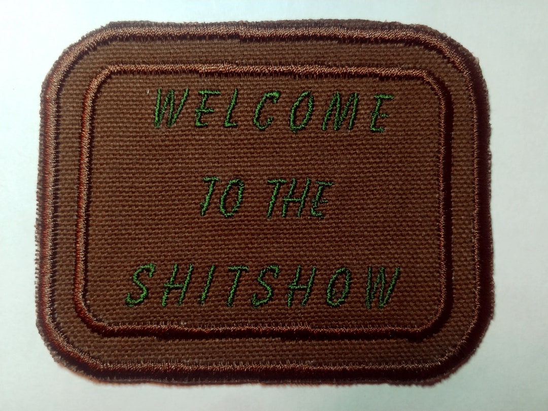 Welcome to the Shitshow Patch - Etsy