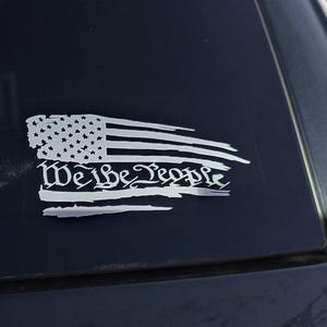 Car Window Decal, We the people flag.