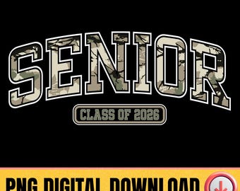 Senior 2026 PNG Camo Graduation Shirt Design, Klasse von 2026 Sofortiger digitaler Download, Druckfertige High School Varsity Sublimation Design PNG