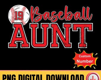 Baseball Tante PNG Benutzerdefinierte Spieler Nummer Design, personalisierte Sport Tante Shirt Grafik, Spieltag Fan Sublimation Cricut digitaler Download