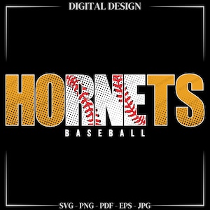 May include: Black graphic design with the word "HORNETS" in yellow and white, with a baseball design. The word "BASEBALL" is written below the word "HORNETS". The words "DIGITAL DESIGN" are at the top.