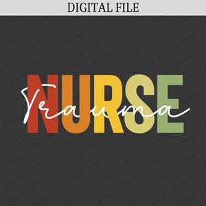Trauma Nurse Png, Emergency Room Nurse Png, Emergency Trauma Team Png, Trauma Team Png, Nurse Print Files, Nurse Appreciation Sublimation