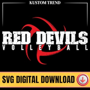 Puede incluir: Diseño gráfico negro con el texto "RED DEVILS VOLLEYBALL" en blanco, fuente desgastada. Un gráfico de voleibol rojo está detrás del texto. Las palabras "SVG DIGITAL DOWNLOAD" están en un banner amarillo en la parte inferior.
