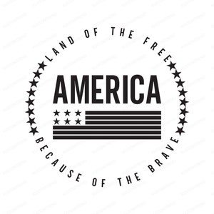 Patriotic Svg | 4Th Of July Png | Land Of The Free Because Of The Brave Svg | Land Of The Free America Because Of The Brave Shirt