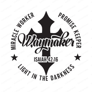 Waymaker Svg / Waymaker Png / Custode delle promesse / Lavoratore dei miracoli / File di taglio / Mio Dio / Fede Svg / Pacchetto versetti della Bibbia / Taglio in vinile