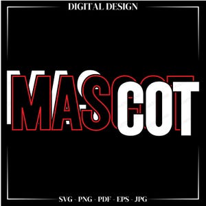 Custom Mascot SVG Cut File: Personalized Team Spirit Design (Digital Download