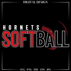 Puede incluir: Diseño gráfico negro con las palabras "HORNETS SOFTBALL" en blanco y rojo. Una pelota de softbol con costuras rojas está en el lado derecho. Las palabras "DIGITAL DESIGN" están en la parte superior.