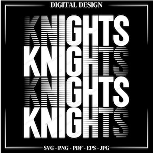 Knights Mascot SVG, Instant Digital Download Cut File for Cricut, Knights School Spirit Design, Sports Team Logo, T-Shirt Graphic Design Svg