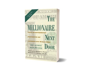 The Millionaire Next Door: The Surprising Secrets of America's Wealthy (e-Book)