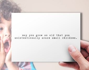 Funny Birthday Greeting Card - INSTANT DOWNLOAD!!