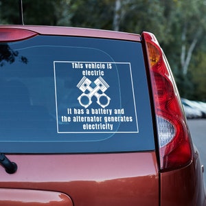 This vehicle is electric vinyl decal,christmas vinyl decal, vinyl car decal, stocking stuffer, gift for dad, truck decal, funny vinyl decal