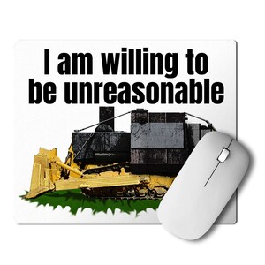 I am willing to be unreasonable - Mouse pad - killdozer, 2A, Liberty, Libertarian, Voluntaryism, Constitution, 4th of July, Freedom