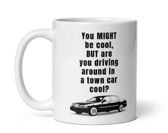 Funny Town Car Coffee Mug, Humorous Ceramic Gift for Him