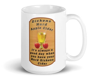 Dickens Hard Apple Cider  mug, stocking stuffer, boss gift, coworker gift, office party, gift for mom, gift for dad, funny coffee mug
