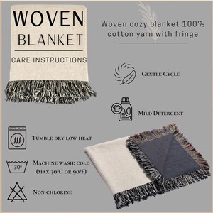 May include: A woven blanket made of 100% cotton yarn with fringe. The image displays care instructions including gentle cycle, mild detergent, tumble dry low heat, machine wash cold at 30 degrees Celsius or 90 degrees Fahrenheit, and non-chlorine.