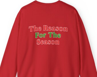 Jesus Is The Reason For The Season Front And Back Design Baby Jesus Christmas Manger Sweatshirt Tis The Season Christmas Lights Bethlehem
