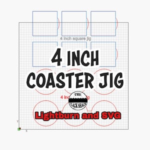 4 inch coaster jig - (SQUARE AND ROUND)