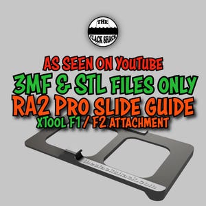 May include: A dark gray RA2 Pro Slide Guide with the text "XTOOL F1/F2 ATTACHMENT" and "3MF & STL FILES ONLY". The image also includes the text "AS SEEN ON YOUTUBE" and the logo for "The Clack Shack".