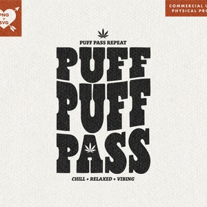 Puff Puff Pass and Chill Stock Illustration