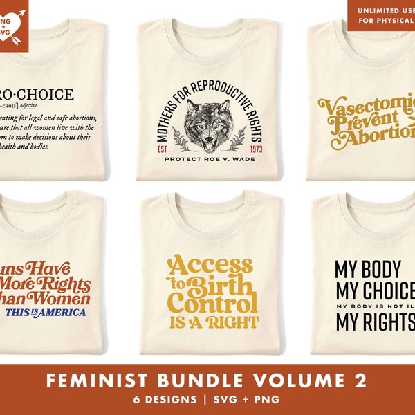 Womens Rights SVG PNG BUNDLE, Pro Choice Svg, Feminist Svg, My Body My Choice Svg