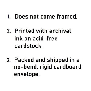 Op de afbeelding: Een witte informatiekaart met zwarte tekst die luidt: 1. Does not come framed. 2. Printed with archival ink on acid-free cardstock. 3. Packed and shipped in a no-bend, rigid cardboard envelope. De tekst is in een schreefloos lettertype.