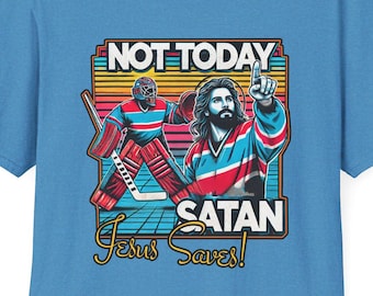 Vintage Hockey Tee: Not Today Satan, Jesus Saves Graphic T-Shirt