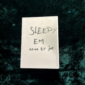 Sleepy Em - mini zine by Joe