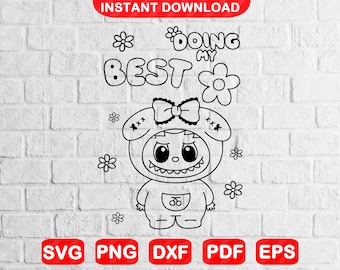 Labubu Doing My Best Svg | Labubu Funny Svg | Svg Files for Cricut | Instant Download Svg,Eps,Dxf,Png,Pdf