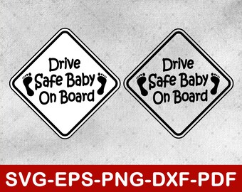 Baby On Board Svg / Baby Car Decal Svg Files / Instant Download Svg,Eps,Dxf,Pdf,Png
