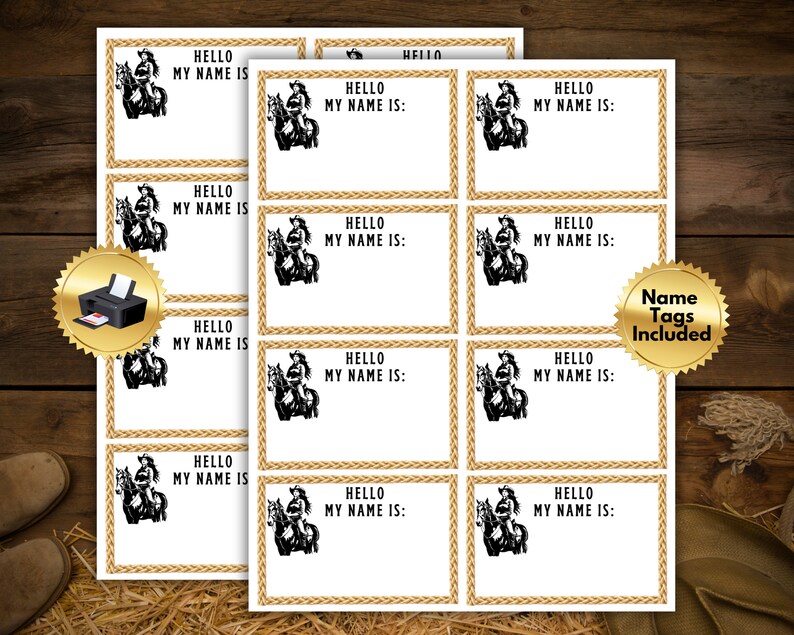 May include: Printable name tags featuring a black and white illustration of a cowgirl riding a horse. The tags have a gold rope border and the text "Hello, my name is:" printed on each tag.