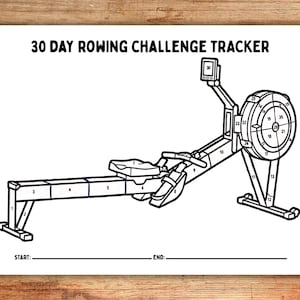 Puede incluir: Ilustración en blanco y negro de una máquina de remo con el texto "30 DAY ROWING CHALLENGE TRACKER" en la parte superior. El rastreador está diseñado para un desafío de fitness de 30 días, con secciones numeradas y espacios para fechas de inicio y fin.