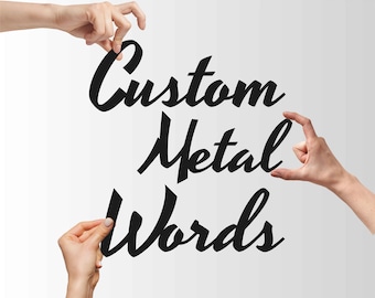 Custom Metal Letters, Your Custom Text, Personalized Metal Name Sign, Metal Letters Wall Art, Custom Metal Words Sign, Unique Metal Wall Art