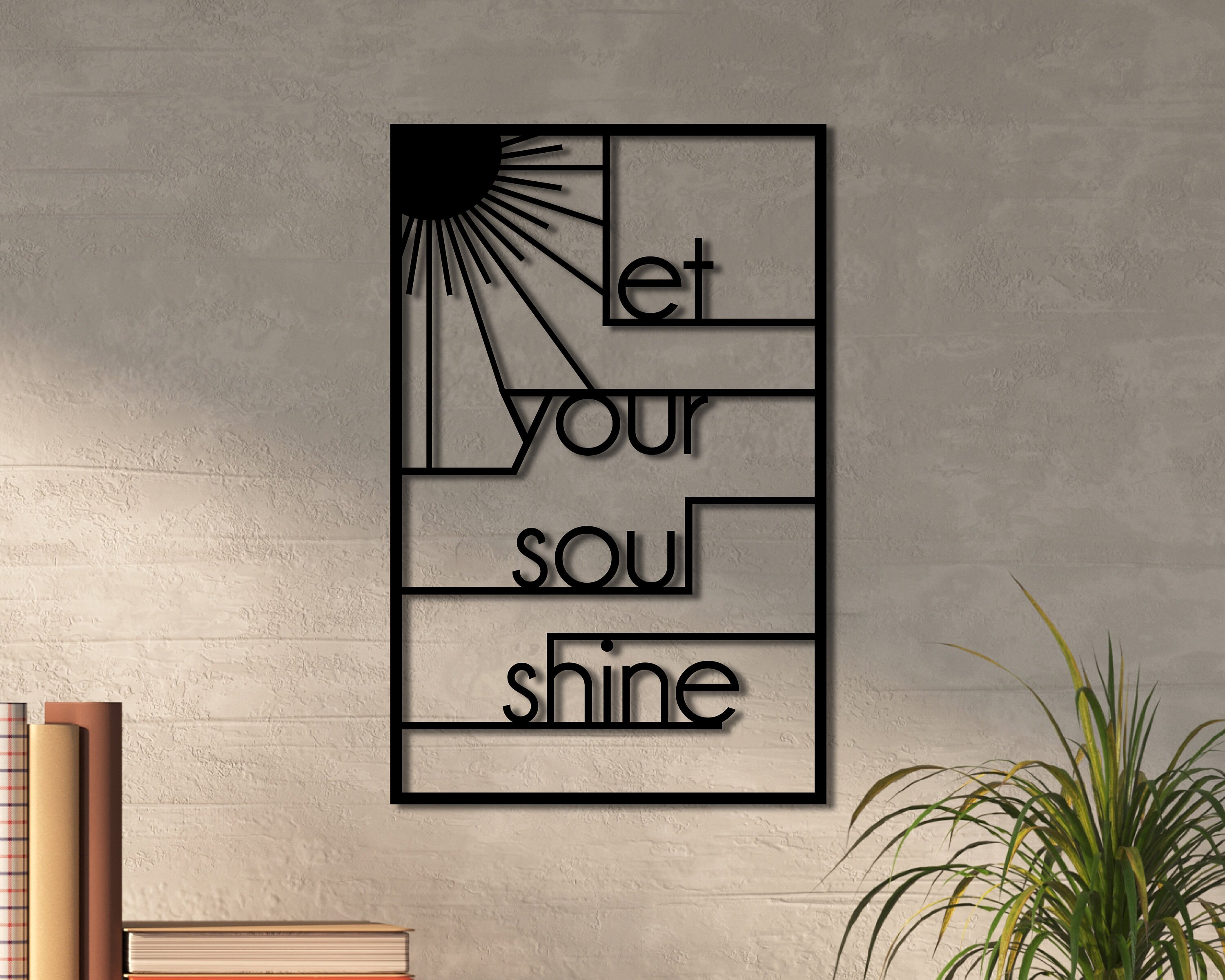 Motivational Metal Wall Art Decor Let Your Soul Shine Etsy