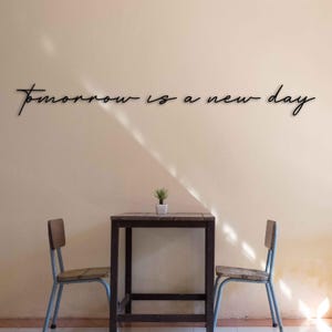 Modern Motivational Wall Sign, Tomorrow is a New Day Metal Wall Art, Bedroom Wall Decor, Thoughtful Anniversary Gift, Living Room Art