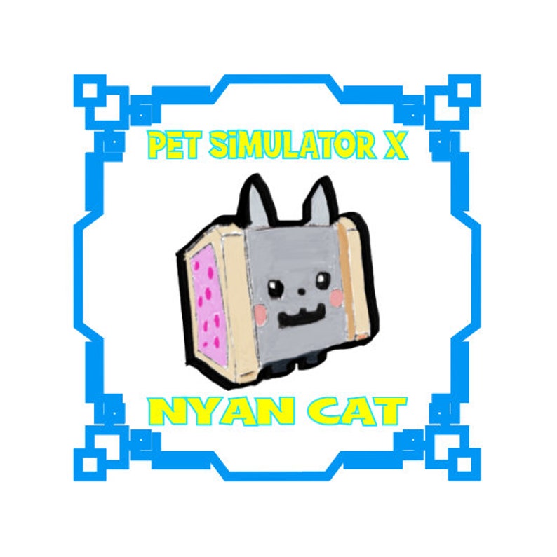 Nyan Cat / Roblox Pet Simulator X / Pet Sim PSX / Entrega Etsy México