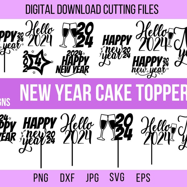 Happy New Year Cake Topper SVG, Cake Topper Svg, New Year Cake, Cake Topper, Hello 2024 Cake Topper, New Year Party Decoration, Svg File