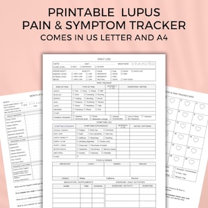 May include: A printable Lupus Pain & Symptom Tracker in US Letter and A4 sizes. The black and white document includes daily logs for tracking pain, symptoms, and triggers. It also has a pain tracker grid and a section for medication and exercise.