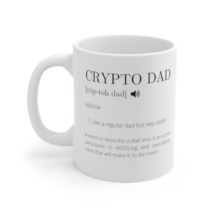 This fun CRYPTO DAD cryptocurrency mug is a great gift for dad this Christmas, Fathers Day or Holiday Season.